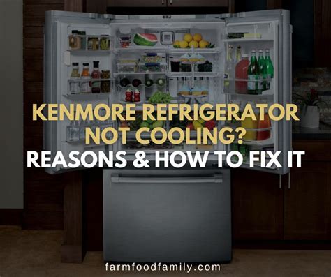 kenmore refrigerator not cooling